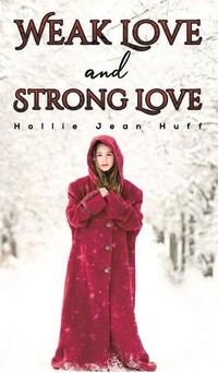 Cover image for Weak Love and Strong Love