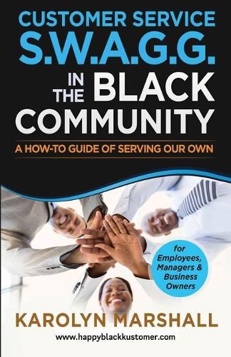 Cover image for Customer Service S.W.A.G.G. in the Black Community