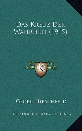 Das Kreuz Der Wahrheit (1915)