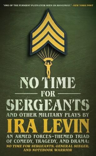 Cover image for No Time for Sergeants and Other Military Plays