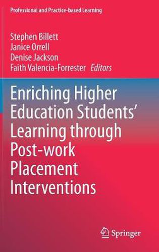 Cover image for Enriching Higher Education Students' Learning through Post-work Placement Interventions