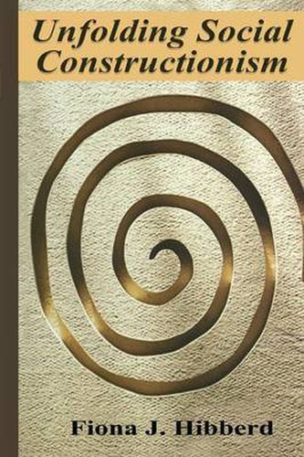 Cover image for Unfolding Social Constructionism