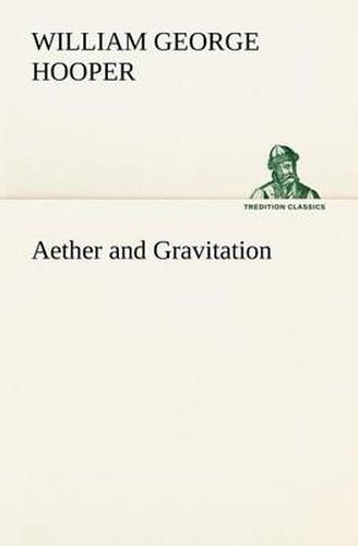 Cover image for Aether and Gravitation