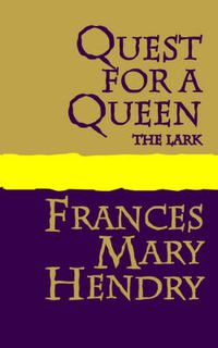 Cover image for Quest for a Queen: the Lark