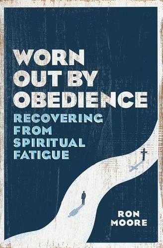 Cover image for Worn Out By Obedience