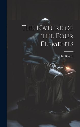 Cover image for The Nature of the Four Elements