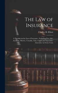 Cover image for The law of Insurance