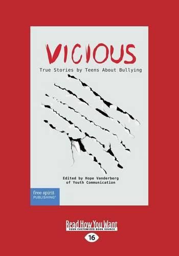 Vicious: True Stories by Teens About Bullying