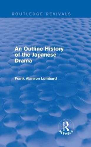 Cover image for An Outline History of the Japanese Drama