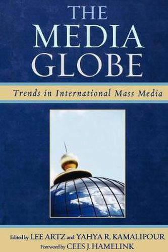 Cover image for The Media Globe: Trends in International Mass Media