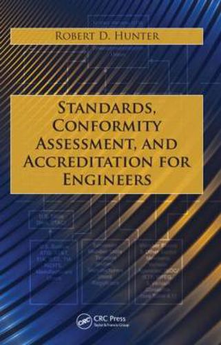 Cover image for Standards, Conformity Assessment, and Accreditation for Engineers