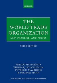 Cover image for The World Trade Organization: Law, Practice, and Policy