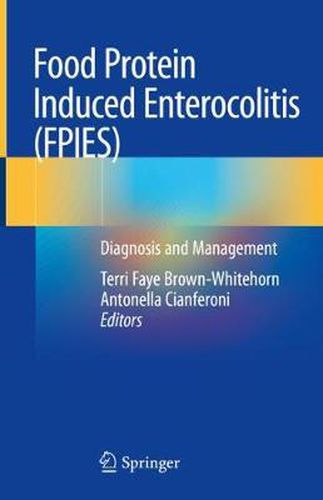 Cover image for Food Protein Induced Enterocolitis (FPIES): Diagnosis and Management