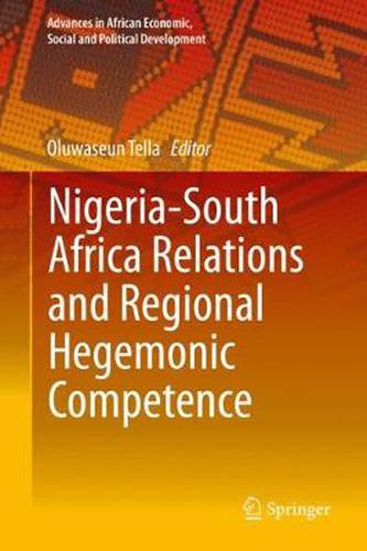 Cover image for Nigeria-South Africa Relations and Regional Hegemonic Competence