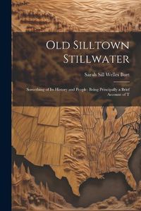 Cover image for Old Silltown Stillwater