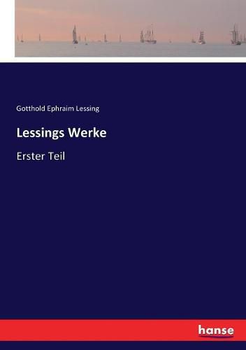 Cover image for Lessings Werke: Erster Teil