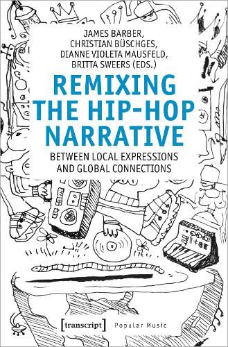Cover image for Remixing the Hip Hop Narrative