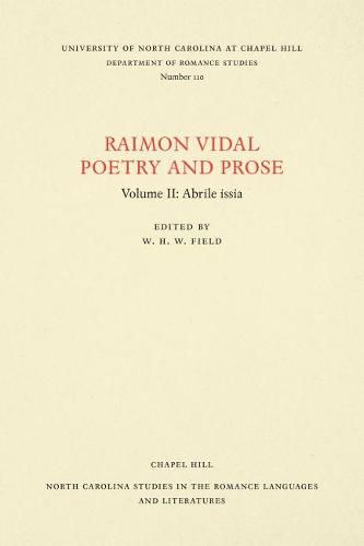 Cover image for Raimon Vidal, Poetry and Prose: Volume II: Abrile issia