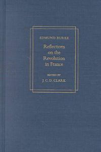 Cover image for Reflections on the Revolution in France: A Critical Edition