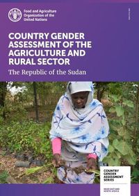 Cover image for Country gender assessment of the agriculture and rural sector: the Republic of the Sudan