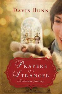 Cover image for Prayers of a Stranger: A Christmas Story