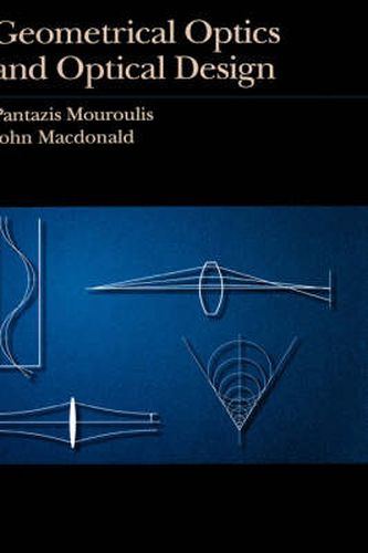 Cover image for Geometrical Optics and Optical Design