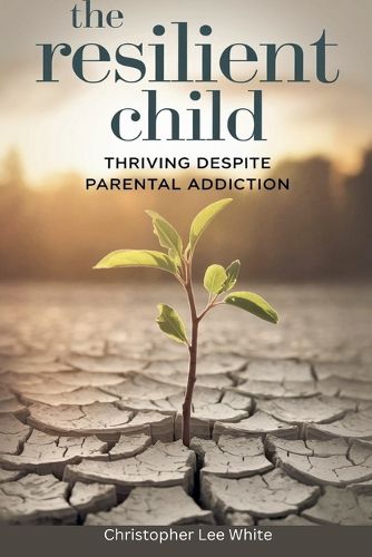 Cover image for The Resilient Child