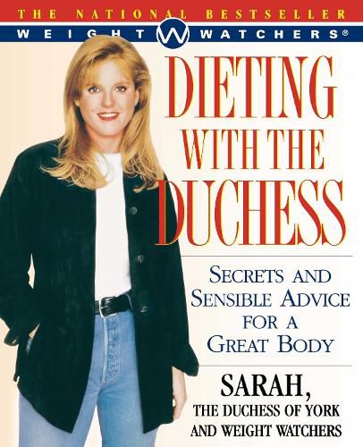 Cover image for Dieting With the Duchess: Secrets and Sensible Advice for a Great Body