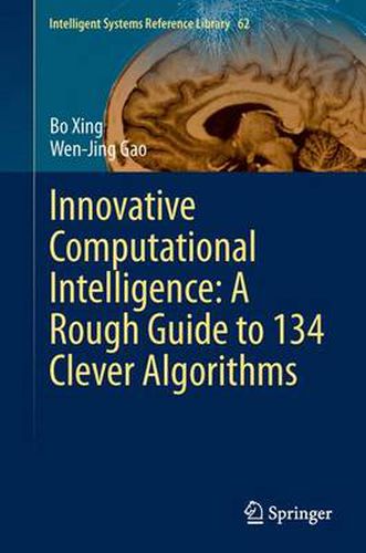 Cover image for Innovative Computational Intelligence: A Rough Guide to 134 Clever Algorithms