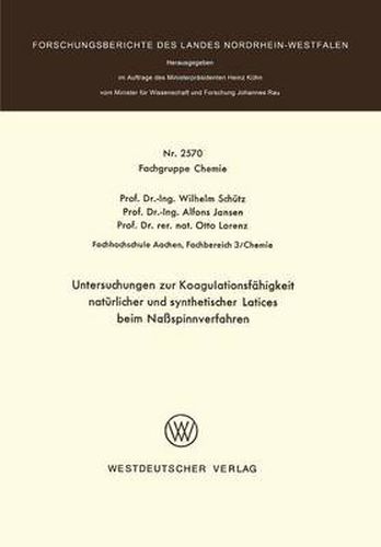 Cover image for Untersuchungen Zur Koagulationsfahigkeit Naturlicher Und Synthetischer Latices Beim Nassspinnverfahren