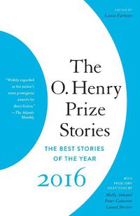 Cover image for The O. Henry Prize Stories 2016