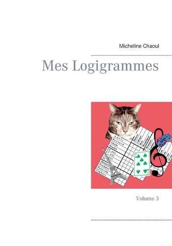 Cover image for Mes Logigrammes: Volume 3