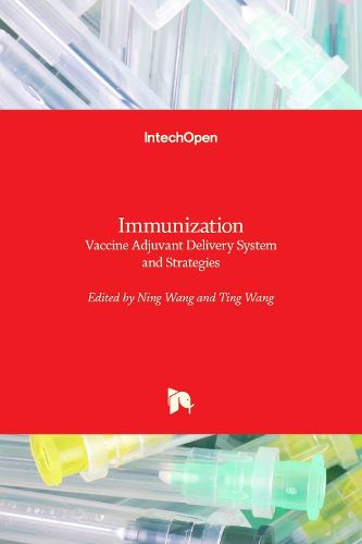 Cover image for Immunization: Vaccine Adjuvant Delivery System and Strategies