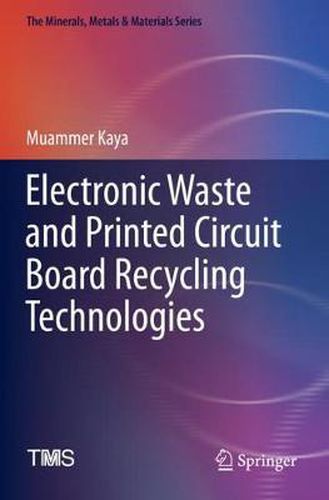 Cover image for Electronic Waste and Printed Circuit Board Recycling Technologies