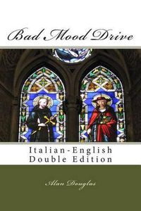 Cover image for Bad Mood Drive: Italian - English Double Edition