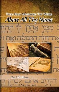 Cover image for Above All Thy Name: Thou Hast Magnified Thy Word