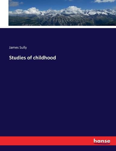 Cover image for Studies of childhood