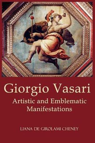 Cover image for Giorgio Vasari: Artistic and Emblematic Manifestations