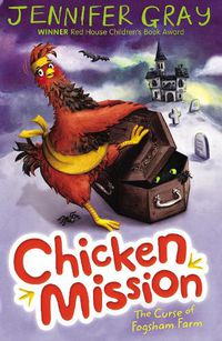 Cover image for Chicken Mission: The Curse of Fogsham Farm