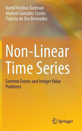 Cover image for Non-Linear Time Series: Extreme Events and Integer Value Problems