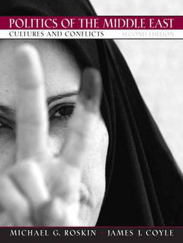 Politics of the Middle East: Cultures and Conflicts