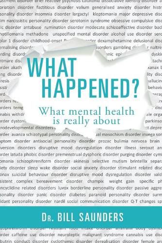 Cover image for What Happened? What Mental Health is Really About