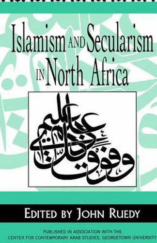 Cover image for Islamism and Secularism in North Africa