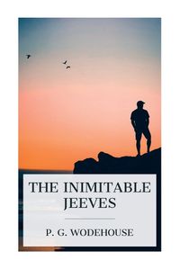 Cover image for The Inimitable Jeeves