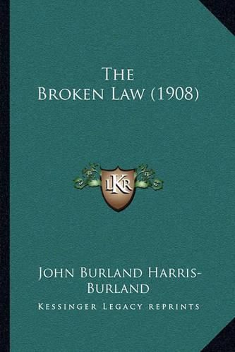 Cover image for The Broken Law (1908)