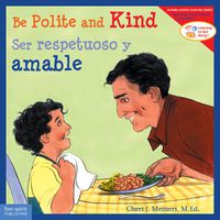 Cover image for Be Polite and Kind/Ser respetuoso y amable