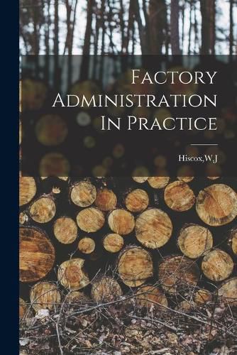 Cover image for Factory Administration In Practice