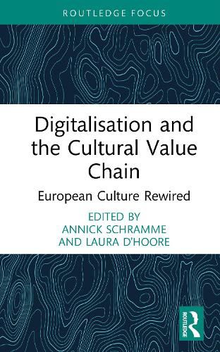 Cover image for Digitalisation and the Cultural Value Chain