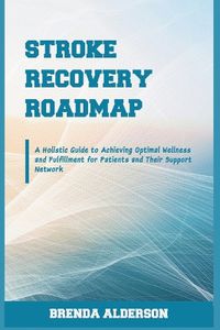 Cover image for Stroke Recovery Roadmap