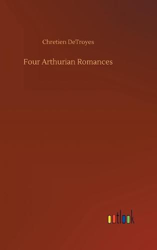 Four Arthurian Romances